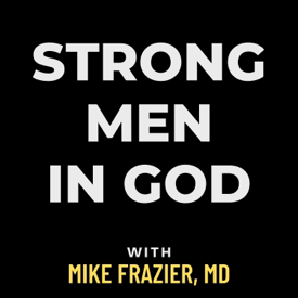 Strong Men In God