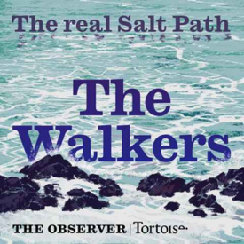 The Walkers: The real Salt Path | Tortoise Investigates