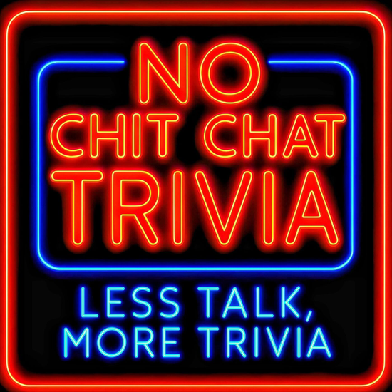 No Chit Chat Trivia