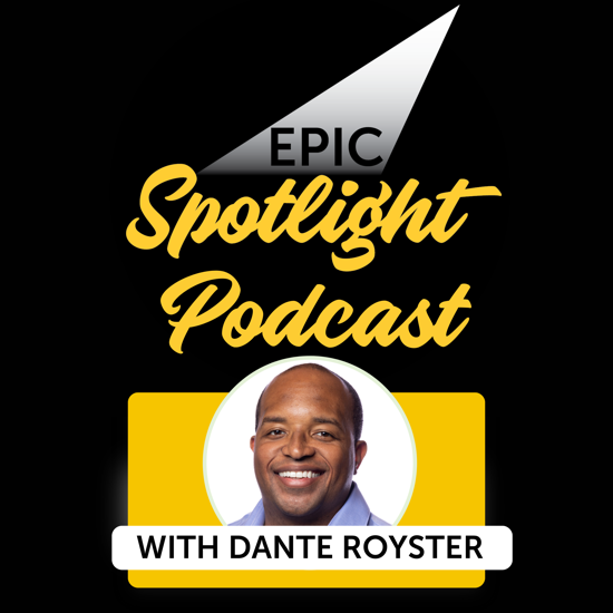 Epic Spotlight Podcast