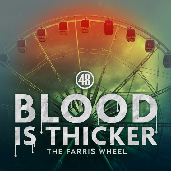 Blood is Thicker: The Farris Wheel