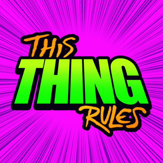 This Thing Rules