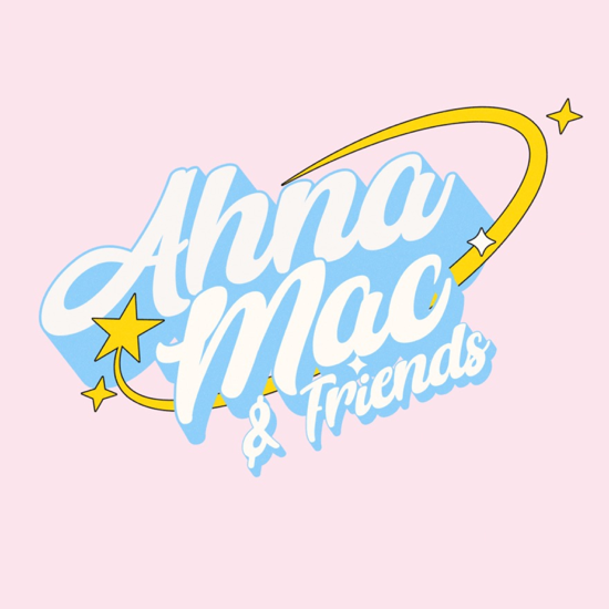Ahna Mac and Friends 