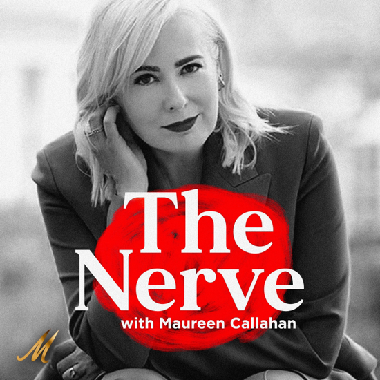 The Nerve with Maureen Callahan
