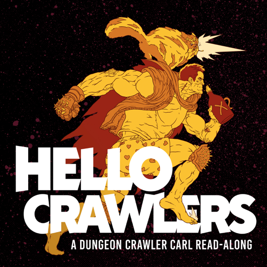 Hello Crawlers - A Dungeon Crawler Carl Podcast
