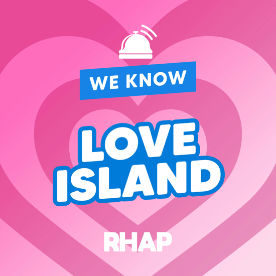 We Know Love Island