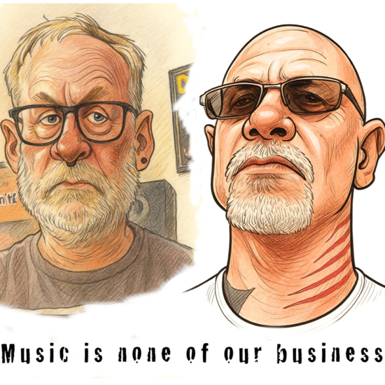 Music Is None Of Our Business