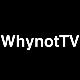 WhynotTV Podcast