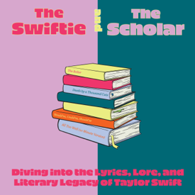 The Swiftie and The Scholar