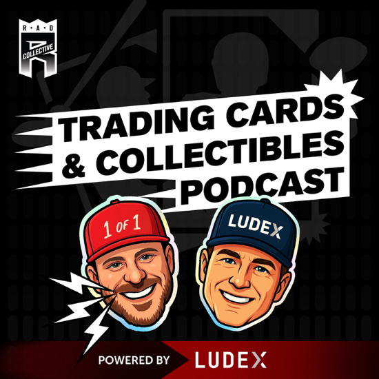 Trading Cards & Collectibles Podcast