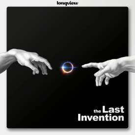 The Last Invention