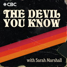 The Devil You Know with Sarah Marshall