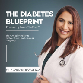 The Diabetes Blueprint - Powered by Lower The Dose™