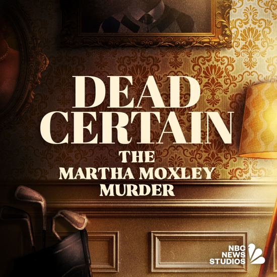 Dead Certain: The Martha Moxley Murder