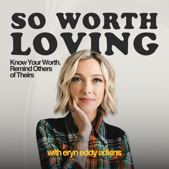 So Worth Loving