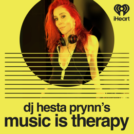 DJ Hesta Prynn's Music is Therapy