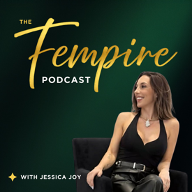 The Fempire Podcast