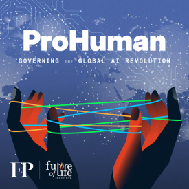 ProHuman: Governing the Global AI Revolution