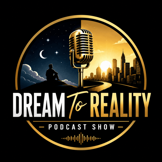 Dream to Reality Show