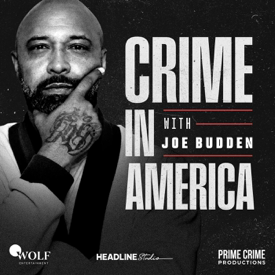 Crime in America with Joe Budden