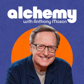 Alchemy with Anthony Mason
