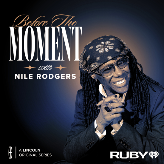 Before The Moment with Nile Rodgers