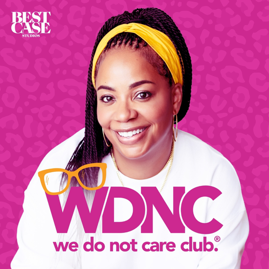 The We Do Not Care Club Podcast with Melani Sanders